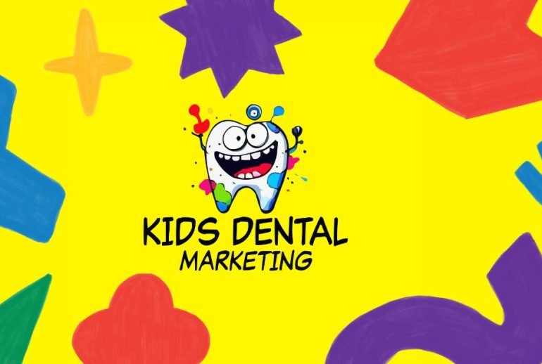 Kids Dental Marketing